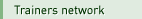 Trainers network.